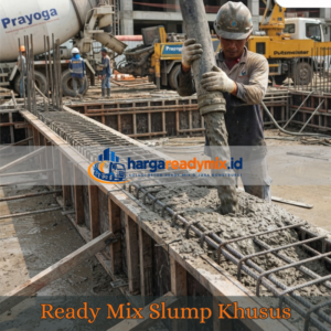 Beton Ready Mix Slump Khusus